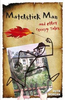 Paperback The Matchstick Man and Other Creepy Tales Book