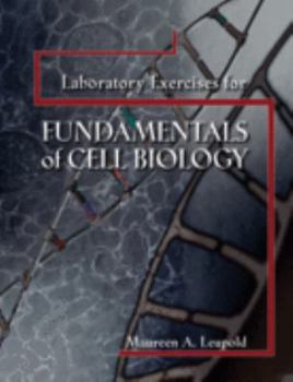 Paperback Fundamentals of Cell Biology Laboratory Exercises Book