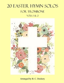 Paperback 20 Easter Hymn Solos for Trombone: Vols. 1 & 2 Book