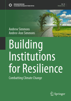 Hardcover Building Institutions for Resilience: Combatting Climate Change Book