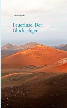Paperback Feuerinsel der Glückseligen [German] Book