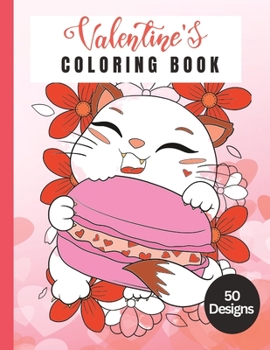 Paperback 50 Designs: Valentines Coloring Book: Valentines Love Themed Book