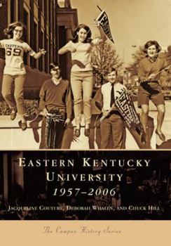 Eastern Kentucky University 1957-2006 (KY) - Book  of the Campus History