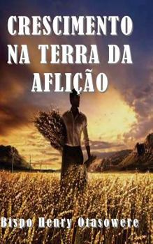 Paperback Crescimento na terra da aflição [Portuguese] Book