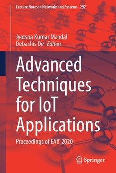 Paperback Advanced Techniques for Iot Applications: Proceedings of Eait 2020 Book