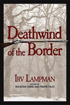 Paperback Deathwind of the Border Book