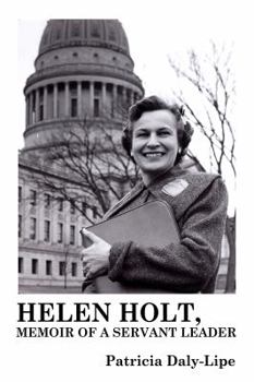 Paperback Helen Holt, Memoir of a Servant Leader Book