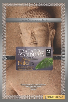 Paperback Colecci?n de Discursos de Medianos del Buddha Mii: Traducci?n al espa?ol del Majjhima Nik&#257;ya [Spanish] Book