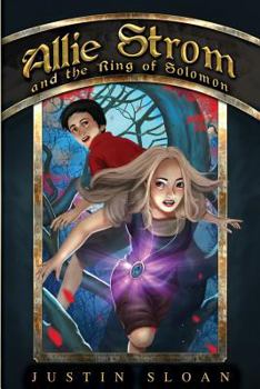 Allie Strom and the Ring of Solomon - Book #1 of the Bringer of Light