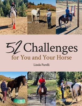 Paperback 52 Challenges for You and Your Horse Book