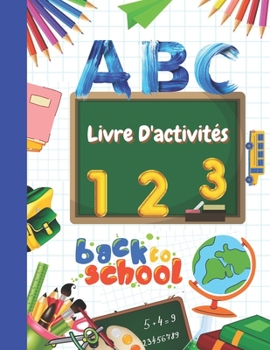 Paperback Livre D'activit?s: Mon Cahier d'activit?s ? partir de 4 ans - J'apprends en m'amusant - 100 pages d'exercices: r?flexion et ?criture / mo [French] Book