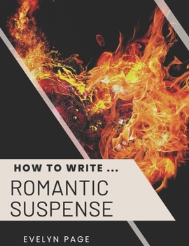 Paperback How To Write ... Romantic Suspense Book
