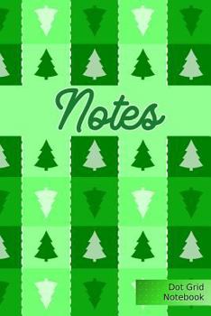 Paperback Notes Dot Grid Notebook: Christmas Tree - Punktraster Notizbuch Weihnachten Christbaum A5 120 Seiten Book