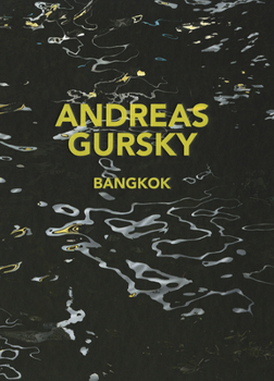 Hardcover Andreas Gursky: Bangkok Book