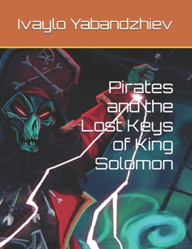 Pirates and the Lost Keys of King Solomon
