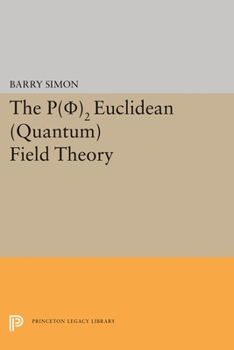 Paperback P(0)2 Euclidean (Quantum) Field Theory Book