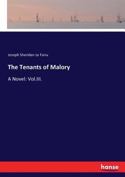 Paperback The Tenants of Malory: A Novel: Vol.III. Book
