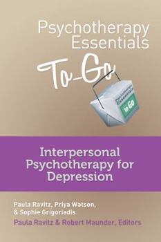 Paperback Psychotherapy Essentials to Go: Interpersonal Psychotherapy for Depression Book