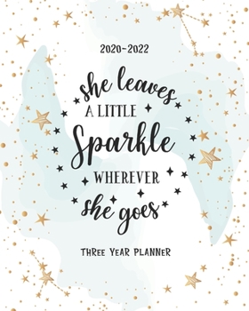Paperback She Leaves A Little Sparkle: Agenda Schedule Organiser 36 Months Calendar January 2020-December 2022 Daily Planner Logbook & Journal 3 Year Appoint Book