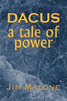 Paperback Dacus, a Tale of Power Book