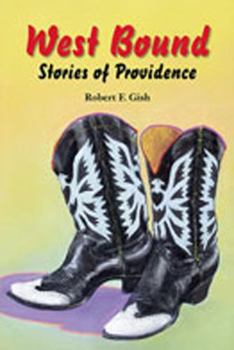 Paperback West Bound: Stories of Providence Book