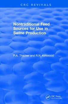 Hardcover Non-Traditional Feeds for Use in Swine Production (1992) Book