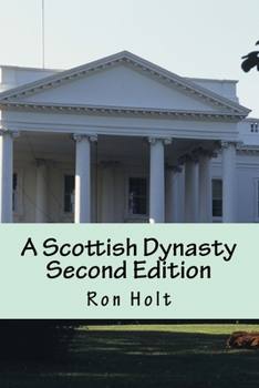 Paperback A Scottish Dynasty Second Edition Book