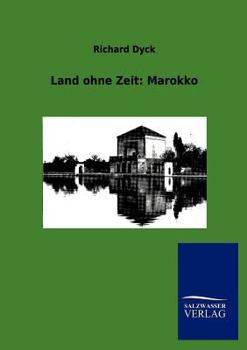 Paperback Land ohne Zeit: Marokko [German] Book