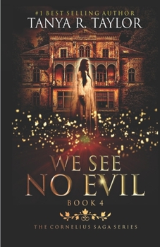 We See No Evil - Book #4 of the Cornelius Saga