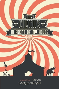 Paperback The Circus in Front of My House Book