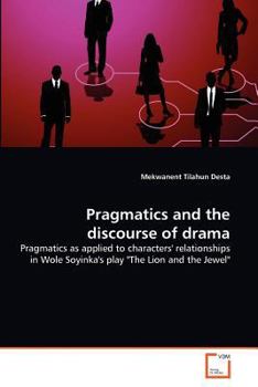 Paperback Pragmatics and the discourse of drama Book