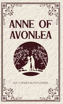 Hardcover Anne of Avonlea Book