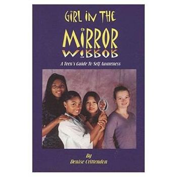Paperback Girl in the Mirror: A Teen's Guide to Self Awareness Book