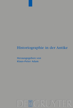 Hardcover Historiographie in der Antike [German] Book