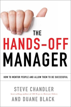 Paperback The Hands-Off Manager: How to Mentor People and Allow Them to Be Successful Book