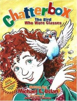 Hardcover Chatterbox: The Bird Who Wore Glasses [With CD (Audio)] Book