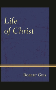 Hardcover Life of Christ Book