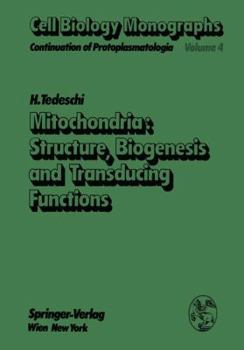 Paperback Mitochondria: Structure, Biogenesis and Transducing Functions Book