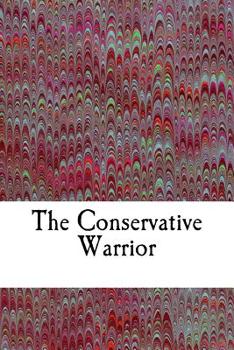 Paperback The Conservative Warrior Book