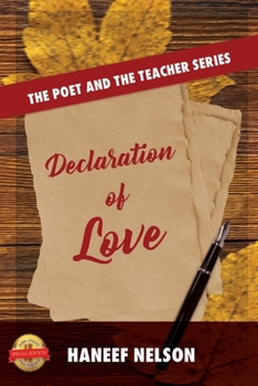 Paperback Declaration of Love: The Poet and the Teacher Series Book