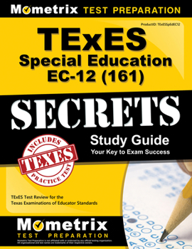 Paperback TExES Special Education Ec-12 (161) Secrets Study Guide: TExES Test Review for the Texas Examinations of Educator Standards Book