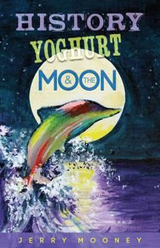 Paperback History Yoghurt and the Moon Book