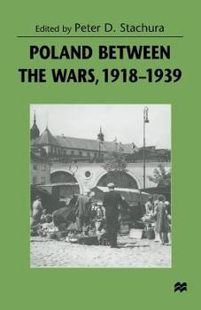 Paperback Poland Between the Wars, 1918-1939 Book