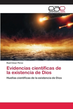 Paperback Evidencias científicas de la existencia de Dios [Spanish] Book