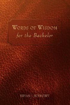 Paperback Words of Wisdom: For the Bachelor Book