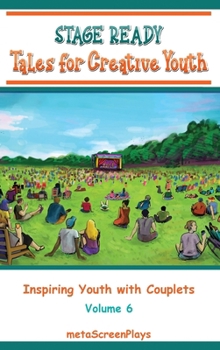 Hardcover Stage Ready Tales for Creative Youth: Inspiring Youth with Couplets - Vol 6 Book