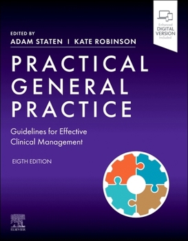 Paperback Practical General Practice: Guidelines for Effective Clinical Management Book