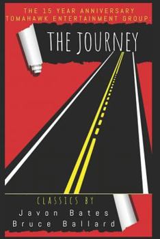 Paperback The Journey 15 Year Deluxe Edition: T.E.G. Presents: The Journey Book
