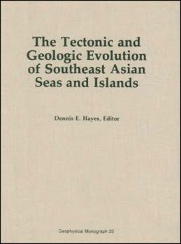 The Tectonic and Geologic Evolution of Southeast Asian Seas and Islands, Part 1