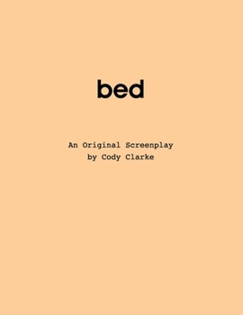 Paperback Bed: An Original Screenplay Book